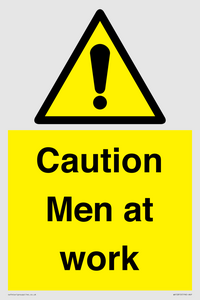 Caution Men at work